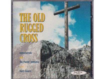 The old rugged cross - The Psalter Orchestra o.l.v. Harry Govers