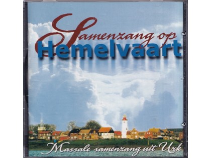 Samenzang op Hemelvaart - Massale samenzang uit Urk