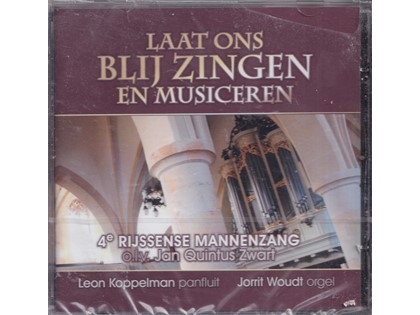 Laat ons blij zingen en musiceren - 4e Rijssense Mannenzang o.l.v. Jan Quintus Zwart