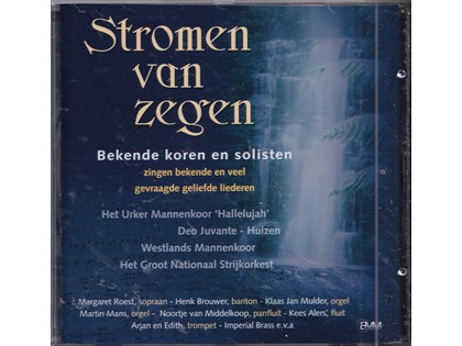 Stromen van zegen - Diverse koren en artiesten