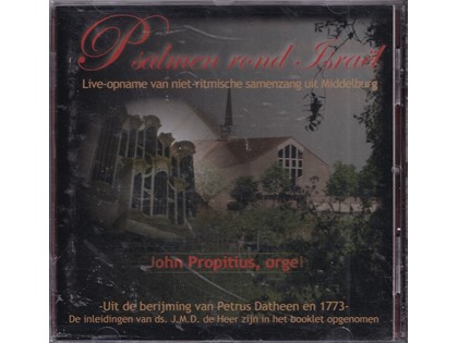 Psalmen rond Israël - Live-opname van niet-ritmische samenzang uit Middelburg -  John Propitius bespeelt het orgel