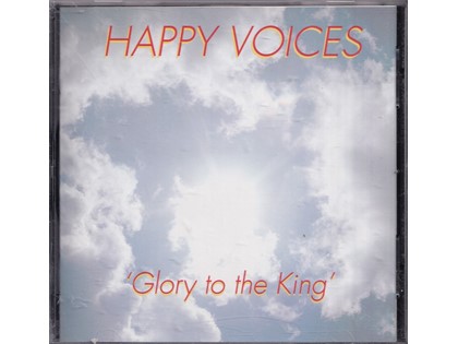 Glory to the King - Chr. Alblasserdams jongerenkoor Happy Voices o.l.v. Martin Mans
