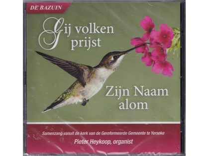Gij volken prijst Zijn Naam alom - Niet-ritmische samenzang vanuit de kerk van de Gereformeerde Gemeente te Yerseke