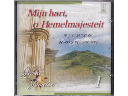 Mijn hart o Hemelmajesteit 1 - Diverse organisten