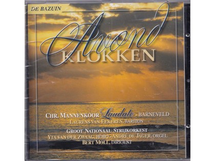 Avondklokken - Chr. Mannenkoor Laudate Barneveld o.l.v. Bert Moll