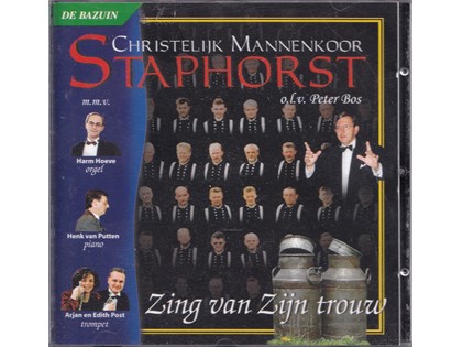 Zingt van Zijn trouw - Christelijk Mannenkoor Staphorst o.l.v. Peter Bos