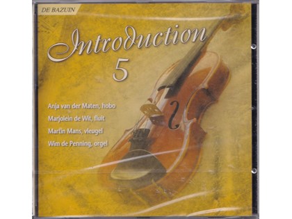 Introduction 5 - Anja van der Maten, Marjolein de Wit, Martin Mans, Wim de Penning