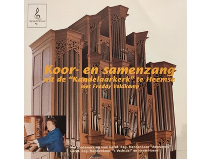Koor en samenzang uit de Kandelaarkerk te Heemse - Ritmische samenzang met de psalmen in moderne versie m.m.v. mannenkoor Adoramus en mannenkoor 't Vechtdal o.l.v. Freddy Veldkamp - Harm Hoeve bespeelt het orgel