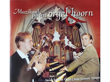 Muzikaal portret - Jacob Schenk (orgel), Jaap Kramer (hoorn)