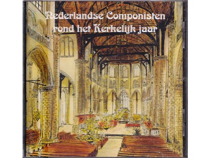 Nederlandse componisten rond het kerkelijk jaar - Solisten, kinderkoren en instrumentalisten o.l.v. Pieter Vis