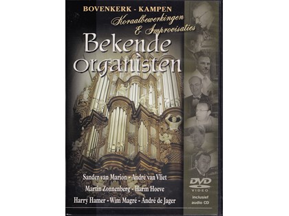 DVD + CD Bekende organisten - Koraalbewerkingen en improvisaties