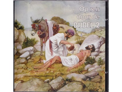 Op reis door de Bijbel 2 - Petra van Steensel-Noordzij