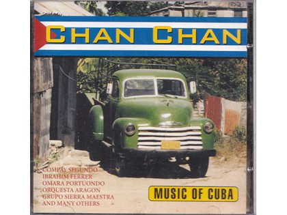 Chan Chan, Music of Cuba - Diverse componisten - Diverse artiesten