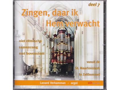 Zingen, daar ik Hem verwacht - Niet-ritmische samenzang met bovenstem vanuit de St. Maartenskerk te Zaltbommel - Lenard Verkamman bespeelt het orgel
