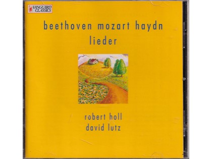 Lieder - Wolfgang Amadeus Mozard, Franz Joseph Haydn, Ludwig van Beethoven - Robert Hall (bas-bariton), David Lutz (piano)
