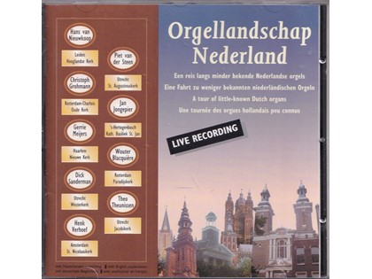 Orgellandschap Nederland - Diverse componisten - Diverse organisten