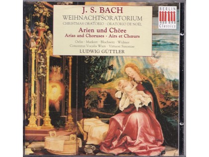 Weihnachtsoratorium, Arien und Chöre - Johann Sebastian Bach - Virtuosi Saxionae o.l.v. Ludwig Güttler