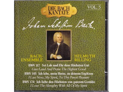 Die Bach Kantate vol. 5, BWV 117, 145, 174 - Johann Sebastian Bach - Bach-Ensemble o.l.v. Helmuth Rilling