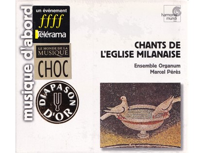 Chants de l'eglise Milanaise - Ensemble Organum o.l.v. Marcel Pérès