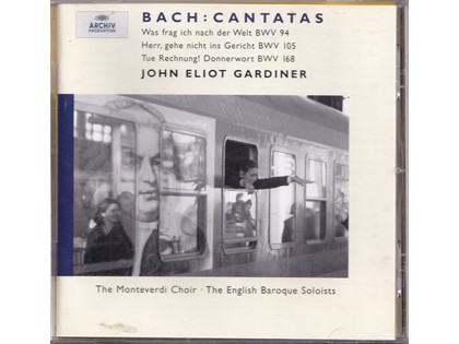 Cantatas BWV 94, 168, 105 - Johann Sebastian Bach - The Monteverdi Choir en The English Baroque Soloists on authentic instruments o.l.v. John Eliot Gardiner