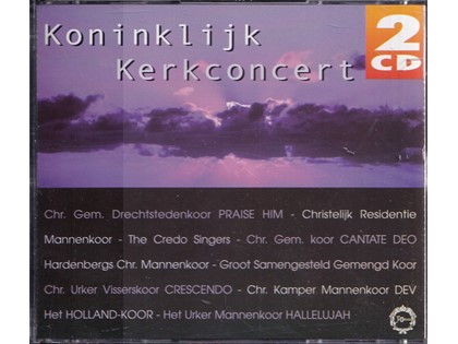 2CD Koninklijk Kerkconcert - Diverse koren en artiesten