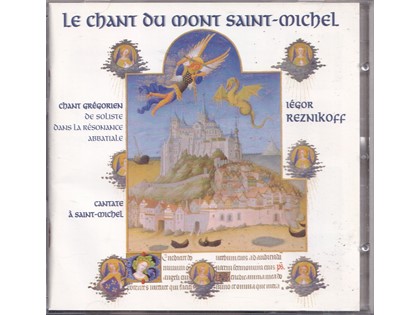 2CD Le chant du Mont Saint-Michel - Chant Grégorien de soliste dans la Résonance Abbatiale & Cantate à Saint-Michel o.l.v. Iégor Reznikoff