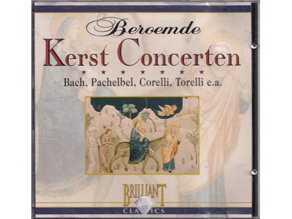 Beroemde kerst concerten - Diverse componisten - Diverse artiesten