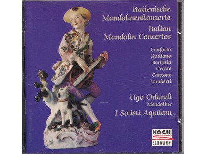 Italienische Mandolinenkonzerte, Italian mandolin concertos - Diverse componisten - Ugo Orlandi (mandoline), I Solisti Aquilani o.l.v. Vittorio Antonellini