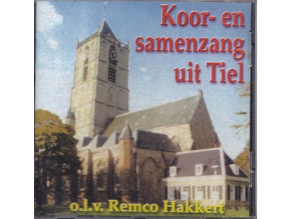 Koor- en Samenzang uit Tiel - Remco Hakkert