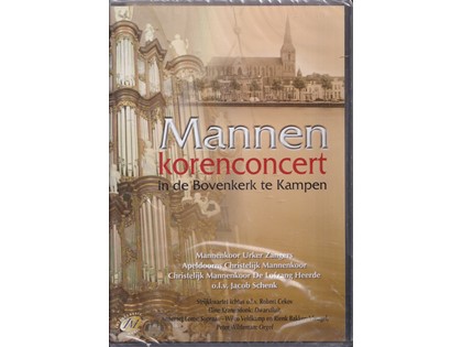 Mannenkorenconcert in de Bovenkerk te Kampen - Diverse mannenkoren o.l.v. Jacob Schenk (DVD+CD)