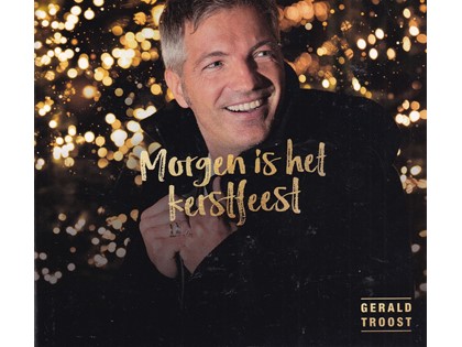 Morgen is het kerstfeest - Gerald Troost