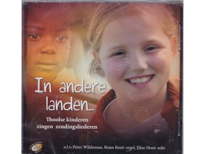 In andere landen - Thoolse kinderen zingen zendingsliederen o.l.v. Peter Wildeman