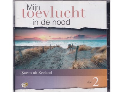 Mijn toevlucht in de nood 2 - Diverse koren uit Zeeland zingen vanuit de Grote Kerk te Kapelle