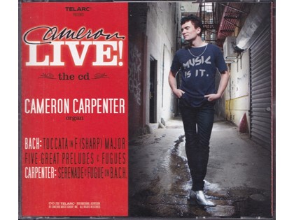 Cameron Live! The CD and DVD - Johann Sebastian Bach, Cameron Carpenter - Cameron Carpenter bespeelt de orgels van de Hardman Studio, de Church of Saint Mary The Virgin te New York