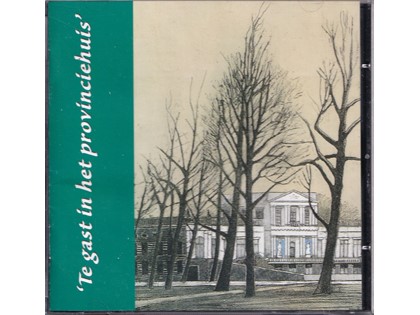 Te gast in het provinciehuis - Diverse componisten - Diverse artiesten