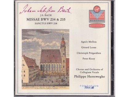 Missae BWV 234, 235 - Johann Sebastian Bach - Chorus and Orchestra of Collegium Vocale o.l.v. Philippe Herreweghe