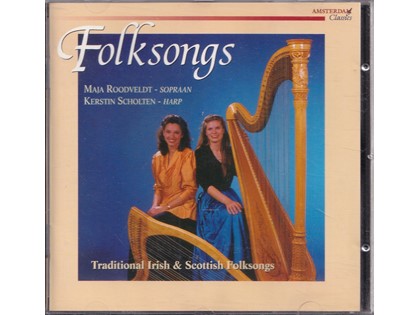 Traditional Irish & scottisch Folksongs - Maja Roodveldt (sopraan), Kerstin Scholten (harp)