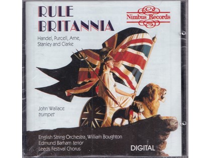 Rule Britannia - Diverse componisten - The Wallace Collection o.l.v. John Wallace, Leeds Festival Orchestra o.l.v. Edmund Barham, English String Orchestra o.l.v. William Boughton