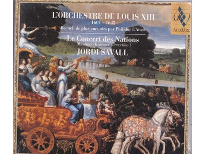 L'Orchestre de Louis XIII - Le Concert des Nations o.l.v. Jordi Savall