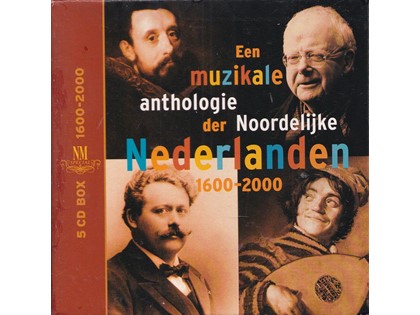 5CD box Een muzikale anthologie der noordelijke Nederlanden 1600-2000 - Diverse artiesten
