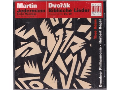 Sechs Monologe aus Jedermann, Biblische Lieder Op. 99 - Frank Martin, Antonin Dvorák - Theo Adam (bas-bariton), Dresdner Philharmonie o.l.v. Herbert Kegel