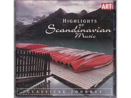 Highlights of Scandinavian music - Classical Journey - Diverse artiesten spelen werken van beroemde componisten
