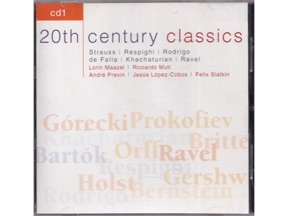 20th century classics 1 - Diverse artiesten spelen werken van beroemde componisten