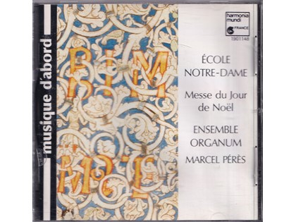 Ecole Notre-Dame - Messe du Jour de Noel - Ensemble Organum o.l.v. Marcel Pérès