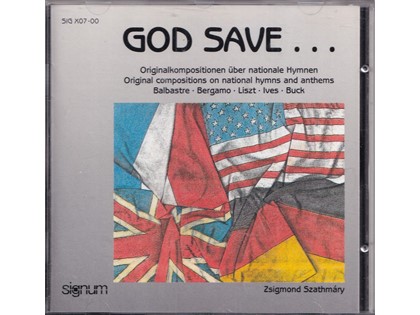 God Save... , Originalkompositionen über nationale Hymnen - Zsigmond Szathmáry bespeelt het orgel van de Münster te Villingen