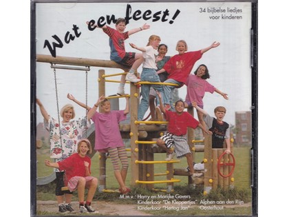 Wat een feest! - Kinderkoor De Kleppertjes Alphen aan den Rijn en Kinderkoor Hertog Jan Oosterhout o.l.v. Harry en Marijke Govers