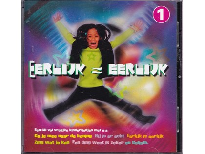 Eerlijk = Eerlijk - Vrolijke kinderliedjes - Diverse uitvoerenden