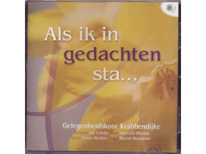 Als ik in gedachten sta..., Samenzang niet-ritmisch gezongen Psalmen - Gelegenheidskoor Krabbendijke o.l.v. Jan Luteijn, Henrieke Wielink (fluit), Corrie Wielink (viool), Martin Weststrate (orgel)