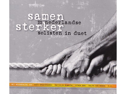 Samen Sterker, 22 Nederlandse solisten in duet - Diverse artiesten
