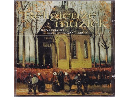 Religieuze muziek, Renaissance tot en met de 20ste eeuw  - 150 Jaar Mannenkoorzang - Diverse koren en artiesten